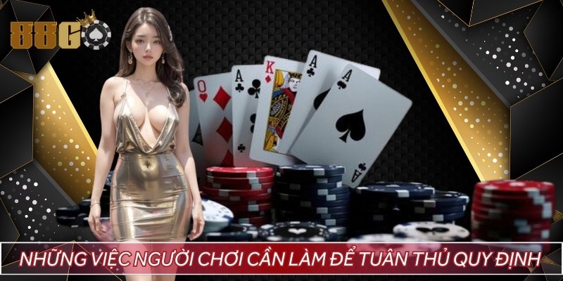 Những việc người chơi cần làm để tuân thủ quy định 