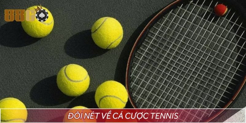 Đôi nét về cá cược tennis